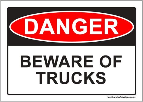 Beware Of Trucks Danger Sign Health And Safety Signs