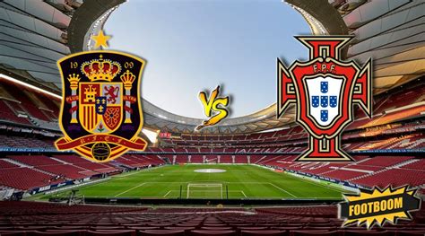 Дата матча, время начала и где смотреть прямую трансляцию. Испания — Португалия: где смотреть онлайн трансляцию матча ...