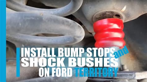 How To Install Bump Stops And Shock Bushes On Ford Territory Youtube