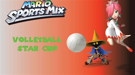 Mario Sports Mix Volleyball Star Cup Youtube