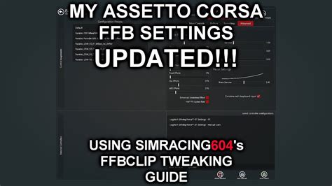 Guide To Setting Up The Ffb On Assetto Corsa Competizione Off