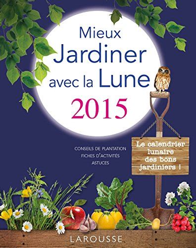 Amazon Fr Mieux Jardiner Avec La Lune Lebrun Olivier Livres