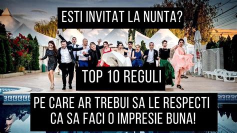 Esti Invitat La Nunta Top 10 Reguli Pe Care Trebuie Sa Le Respecti Ca