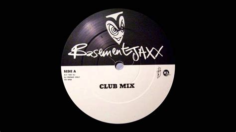 Basement Jaxx Red Alert Club Mix 1999 Youtube