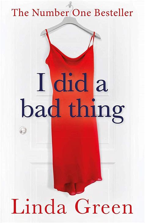 I Did A Bad Thing Now Its Back To Haunt Me Ebook Linda Green Amazon