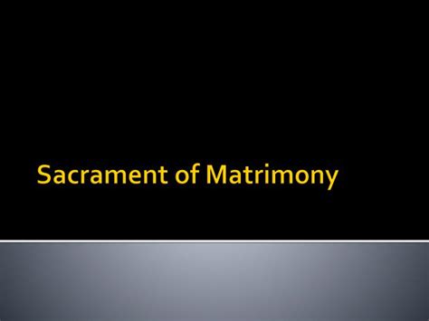 Ppt Sacrament Of Matrimony Powerpoint Presentation Free Download Id1953107