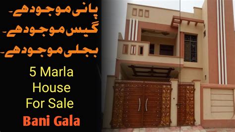 Marla House For Sale In Bani Gala Islamabad House Located Near