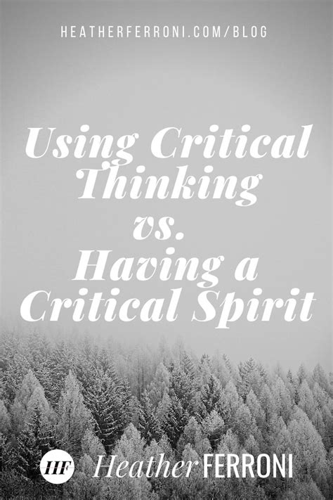 Westbow press / 2019 / trade paperback. Using Critical Thinking vs. Having a Critical Spirit in ...