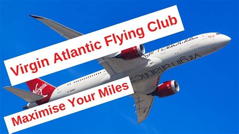 Virgin Atlantic Flying Club Maximising Your Miles Youtube