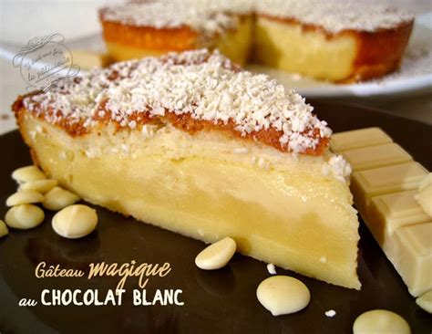 Recettes Gâteau magique au chocolat blanc