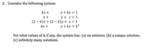 solved 2 consider the following system kx y kz 1 x