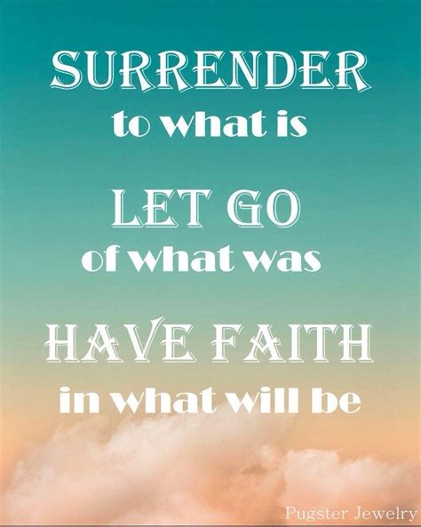 Surrender Faith Quotes Having Faith Quotes Have Faith