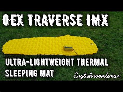 Oex Traverse Imx Ultra Lightweight Thermal Sleeping Mat Camping Guide
