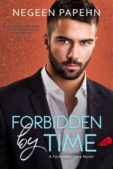 Forbidden By Time The Forbidden Love Novels Book 3 Kindle Edition By Papehn Negeen