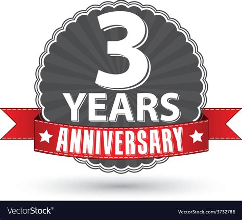 Celebrating 3 Years Anniversary Retro Label With Vector Image