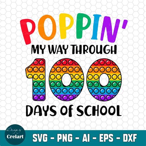 Poppin My Way Through 100 Days Of School Svg 100 Days Of School Svg