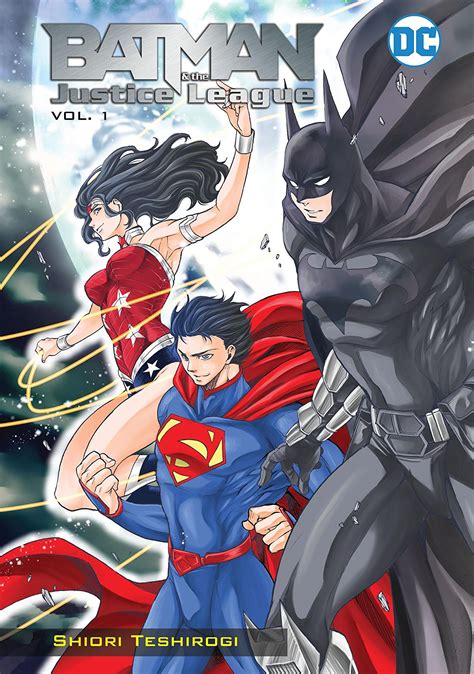 batman and the justice league manga vol 1 by shiori teshirogi goodreads