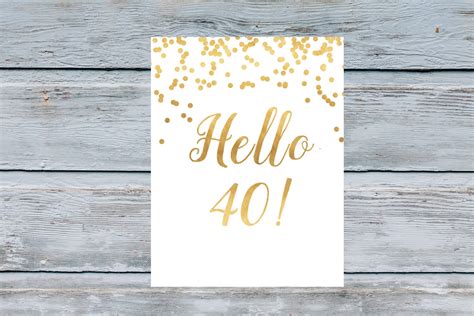 Printable Sign Hello 40 White And Gold 40th Birthday Etsy