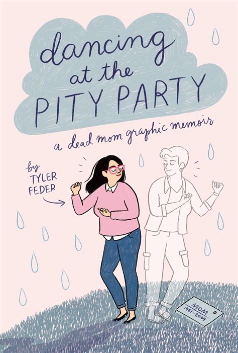 Dancing At The Pity Party By Tyler Feder Firestorm Books