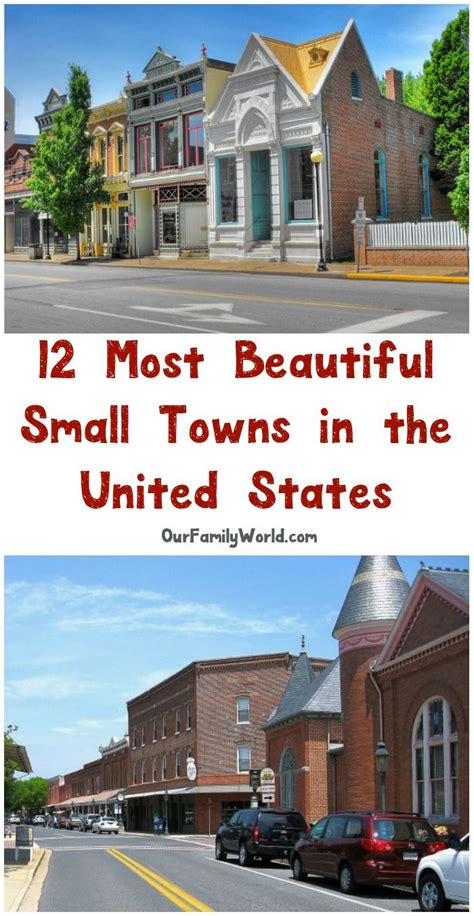 12 Most Beautiful Small Towns In The United States In Jul 2022