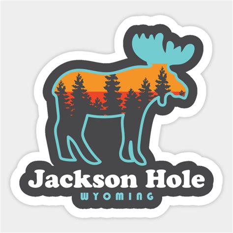 Jackson Hole Wyoming Jackson Hole Sticker Teepublic