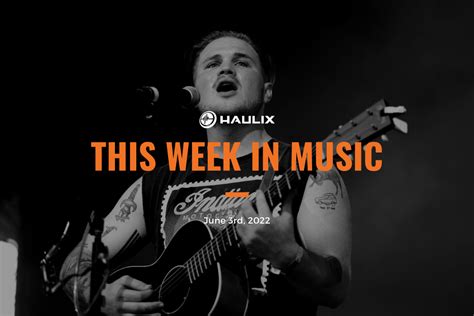 This Week In Music June 3 2022 Haulix Daily
