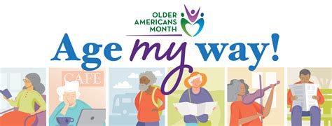 May Is Older Americans Month Celebrating Age My Way Brio Living