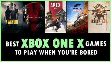 Best Xbox One X Games To Play When Youre Bored You Must Buy This Game