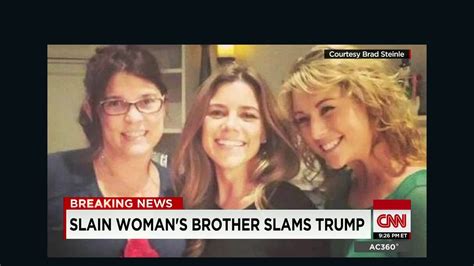 Brother Trump Sensationalized Kate Steinles Death Cnn Video
