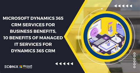 Microsoft Dynamics 365 Crm Services For Business Benefits