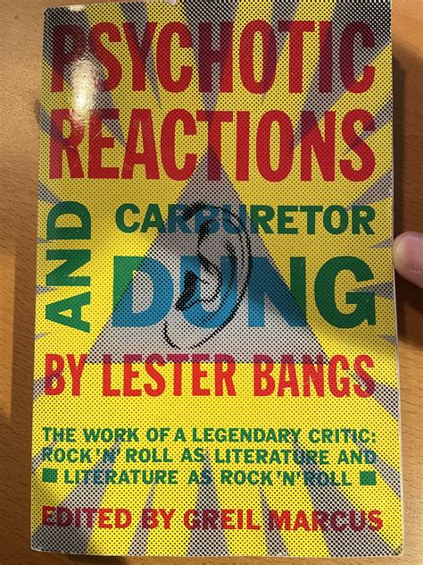 2022 Book 5 Lester Bangs Psychotic Reactions And Carburator Dung Chris Vreeland