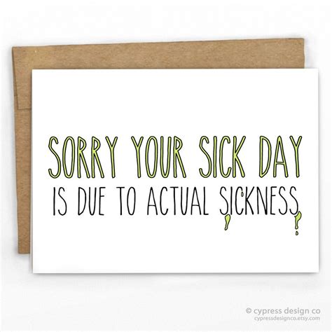 Funny Sick Day Card Funny Get Well Cards Get Well Cards Sympathy Cards
