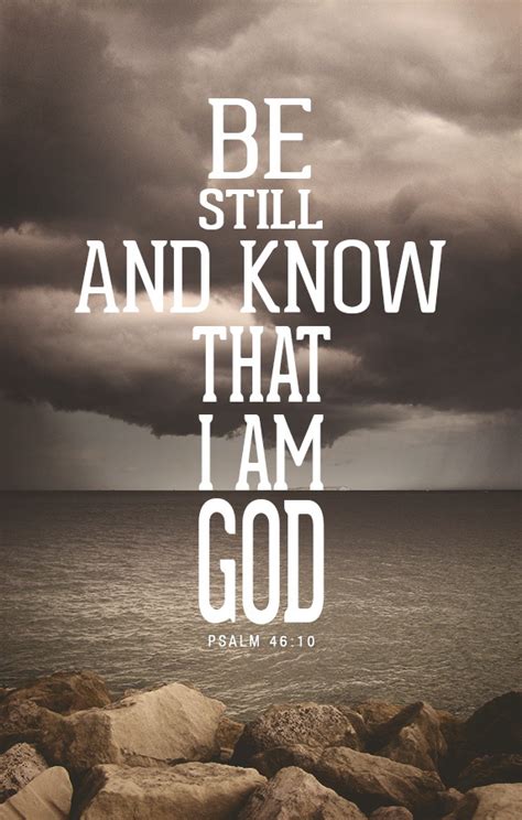 I Love the Bible - Be still, and know that I am God - Psalms 46:10