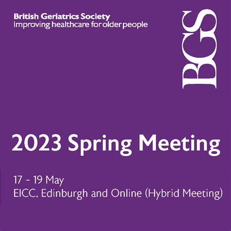 Medflixs British Geriatrics Society Spring Meeting Bgs 2023