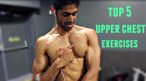 Top 5 Exercises For Your Upper Chest Build Bigger Pecs Youtube