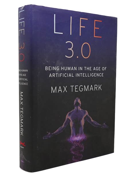 life 3 0 being human in the age of artificial intelligence max tegmark first edition first