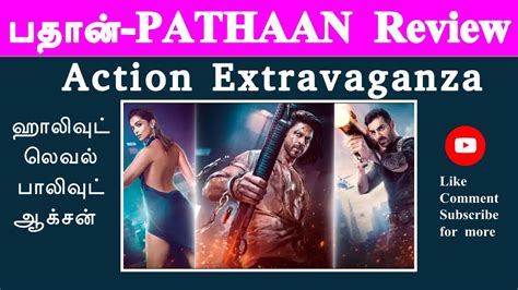 Pathaan Review In Tamil Sharukh Khan Deepika Padukone John