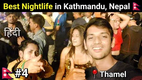 nepal nightlife best nightclubs in thamel kathmandu youtube