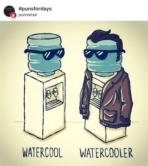 Water Cooler Pun Funny Puns Water Puns Puns