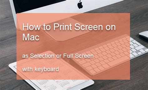 How To Print Screen On Mac For Full Or Selection