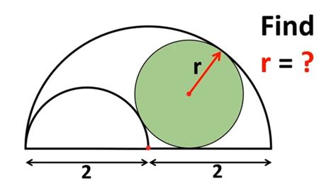 Find Radius Of Circle Inside Semicircle How To Find Radius Math Olympiad Geometry Problems