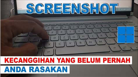 Gampang Banget Cara Screenshot Di Laptop Windows Youtube