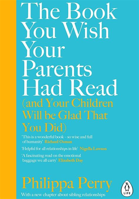 The Book You Wish Your Parents Had Read And Your Children Will Be Glad