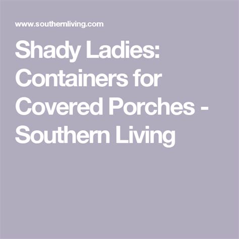 30 Containers For Covered Porches That Thrive In The Shade Potted