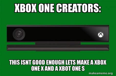 Xbox One Creators This Isnt Good Enough Lets Make A Xbox One X And A