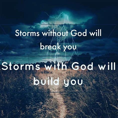 Storms With God Will Build You