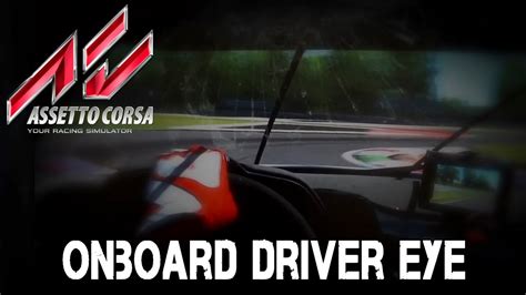 Assetto Corsa Onboard Driver Eye Ferrari Monza Digiprost YouTube
