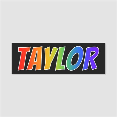 First Name Taylor Fun Rainbow Coloring Name Tag Zazzle First