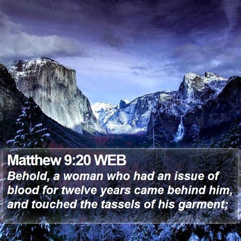 Matthew 920 Web Behold A Woman Who Had An Issue Of Blood For