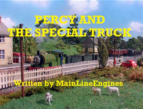 Percy And The Special Truck Thomas Made Up Characters And Episodes